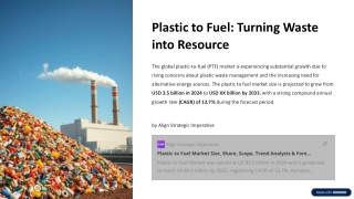 Plastic to Fuel Market: Turning Waste into Wealth in a Greener Future
