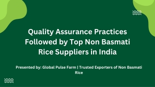 Quality Assurance Practices Followed by Top Non Basmati Rice Suppliers in India