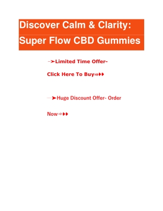 discover calm clarity super flow cbd gummies