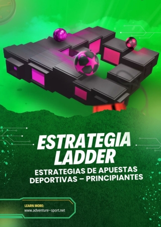 Estrategia Ladder: Estrategias de Apuestas Deportivas – Principiantes