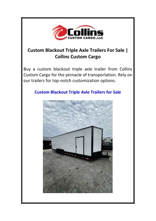 Custom Blackout Triple Axle Trailers For Sale  Collins Custom Cargo