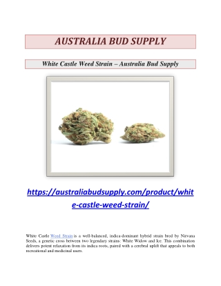 White Castle Weed Strain - Australia Bud Supply