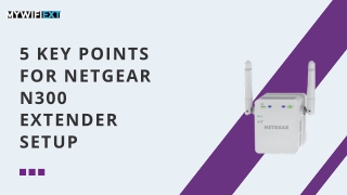 Netgear N300 Extender Setup: Quick Boost for Your Home WiFi