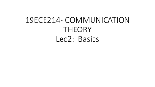 19ece214 communication theory lec2 basics