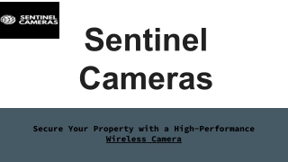 Secure Your Property with a High-Performance Wireless Camera | Sentinel Cameras