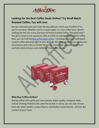 Looking for the Best Coffee Deals Online Try Small Batch Roasted Coffee, You will Love