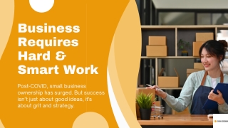 business requires hard smart work
