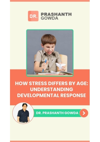 How Stress Differs by Age_Dr Prashanth Gowda_Best Pediatrician in HSR Layout