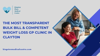 The Most Transparent Bulk Bill & Competent Weight Loss GP Clinic in Clayton