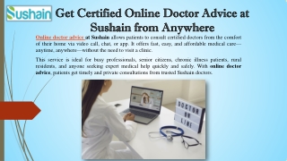 Get Certified Online Doctor Advice at Sushain from Anywhere