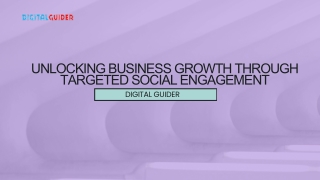 Unlocking Business Growth Through Targeted Social Engagement