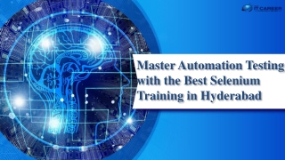 Master Automation Testing with the Best Selenium Training in Hyderabad