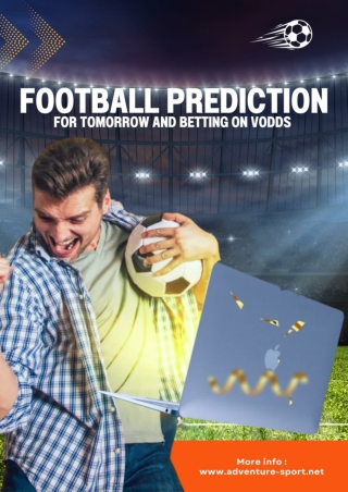 Football Prediction for Tomorrow and Betting on VOdds