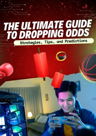 The Ultimate Guide to Dropping Odds: Strategies, Tips, and Predictions
