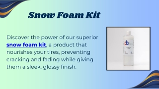Snow Foam Kit