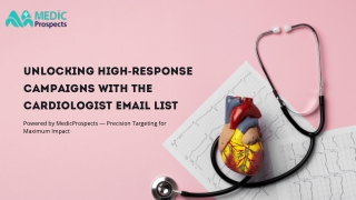 Reach Top Heart Specialists with Our Cardiologist Email List