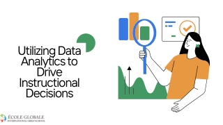 Utilizing Data Analytics to Drive Instructional Decisions