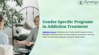 How Gender-Specific Programs Improve Outcomes in Addiction Treatment?
