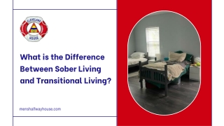 Understanding the Difference Between Sober and Transitional Living Options