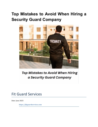 Top Mistakes to Avoid When Hiring a Security Guard Company