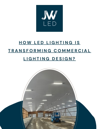 How LED Lighting is Transforming Commercial Lighting Design