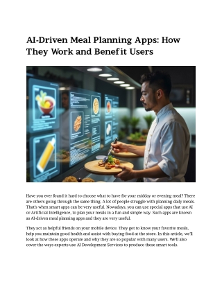 AI-Driven Meal Planning Apps: How They Work and Benefit Users