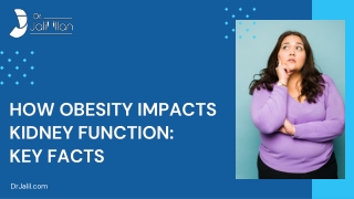 Understanding the Critical Effects of Obesity on Kidney Health