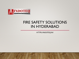 Fire Safety Solutions in Hyderabad-httpsindoteq.in