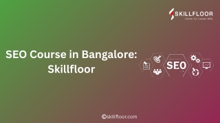 SEO Course in Bangalore - Skillfloor