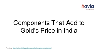 Components That Add to Gold’s Price in India