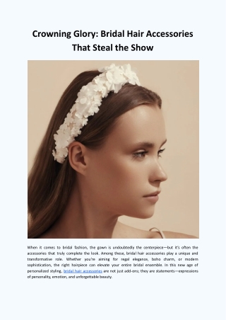 Crowning Glory: Bridal Hair Accessories That Steal the Show