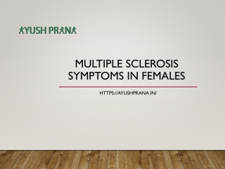 Multiple Sclerosis Symptoms in Females-httpsayushprana.in