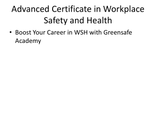 advanced certificate in workplace safety and health