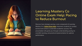 Learning-Mastery-Co-Online-Exam-Help-Pacing-to-Reduce-Burnout-processed(lightpdf.com)