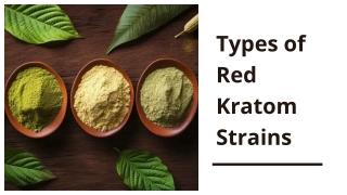 Types of Red Kratom Strains