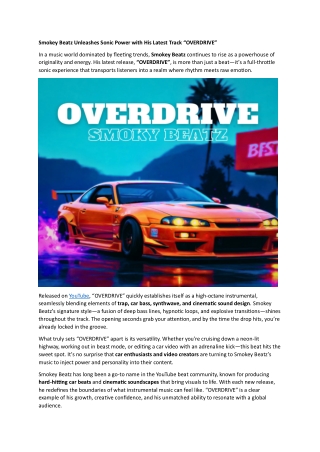 Smokey Beatz Unleashes Sonic Power with His Latest Track “OVERDRIVE”