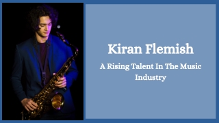 Kiran Flemish - A Rising Talent In The Music Industry