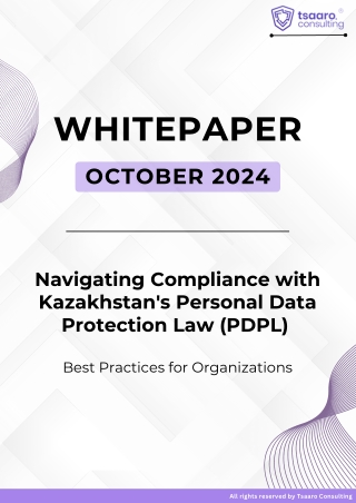 Navigating Compliance with Kazakhstan’s PDPL
