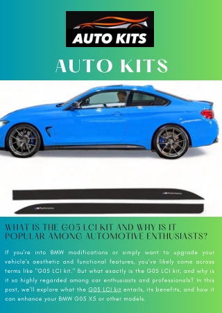 What Is the G05 LCI Kit and Why Is It Popular Among Automotive Enthusiasts