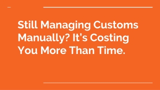 Customs Software: A Complete Guide for UK Businesses