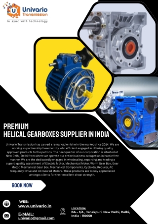 Top Helical Gearboxes in India for Industrial Power –  Univario Transmission