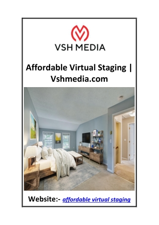 Affordable Virtual Staging  Vshmedia.com