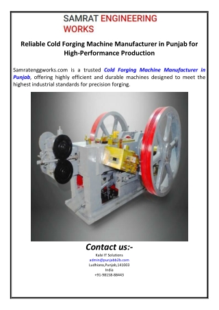 Reliable Cold Forging Machine Manufacturer in Punjab for High-Performance Produc