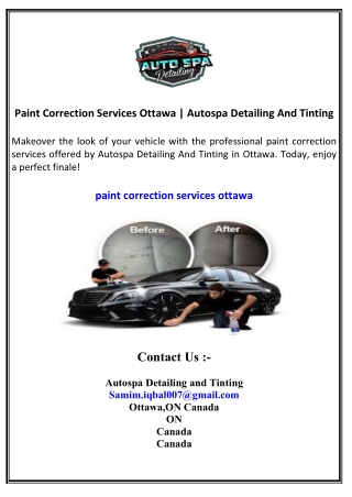 Paint Correction Services Ottawa Autospa Detailing And Tinting