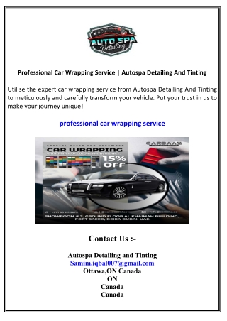 Professional Car Wrapping Service Autospa Detailing And Tinting