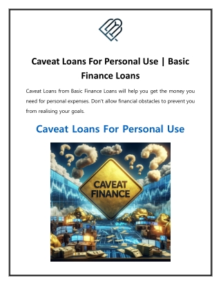 Caveat Loans For Personal Use
