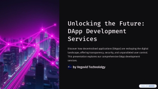 Unlocking the Future DApp Development Services