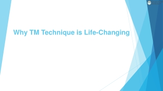 Why TM Technique is Life-Changing