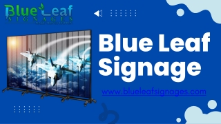 Best Indoor LED Manufacturers | Blue Leaf Signage