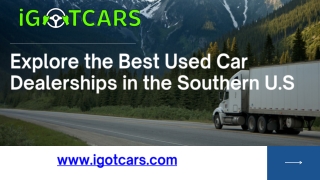 Explore the Best Used Car Dealerships in the Southern U.S